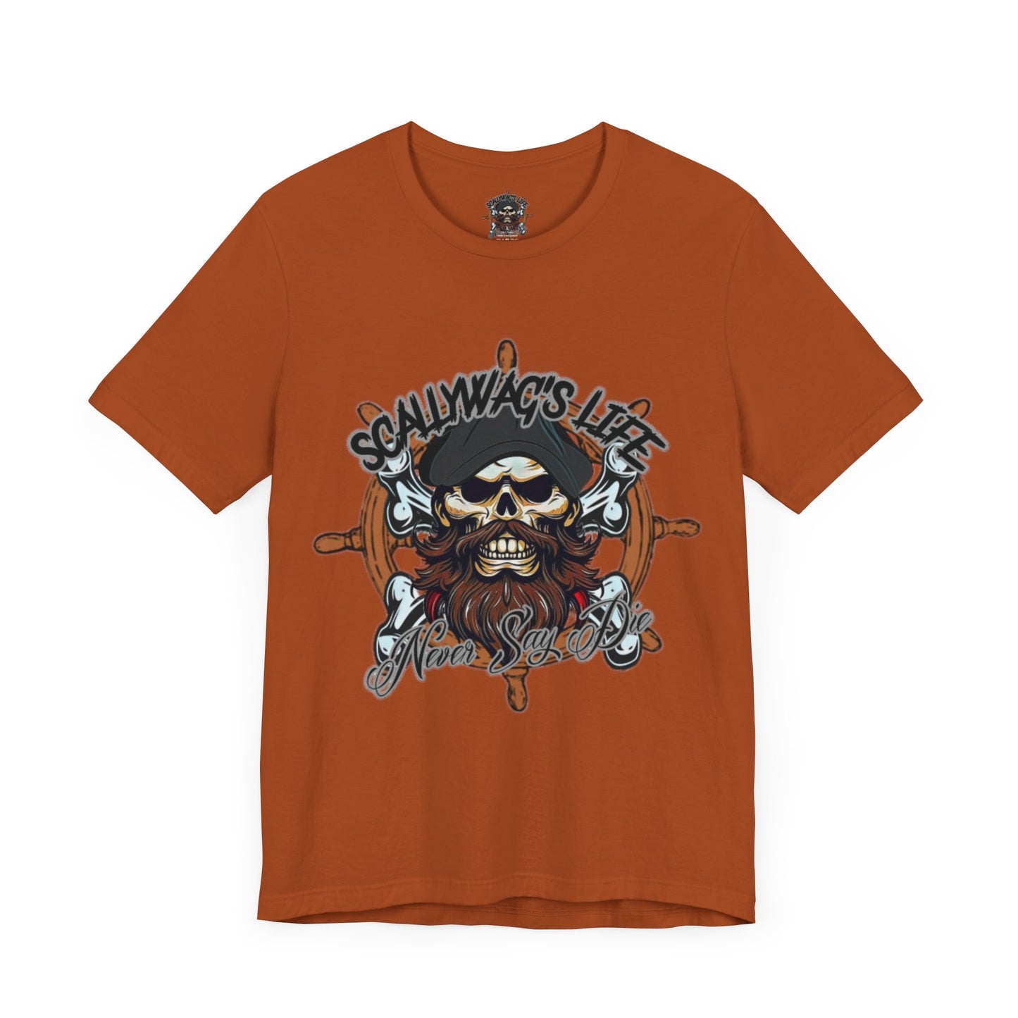 Never say die Short Sleeve Tee