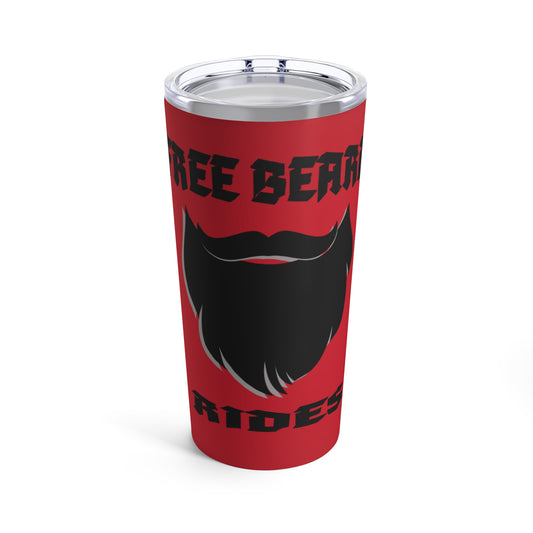 Free Beard Rides Tumbler 20oz