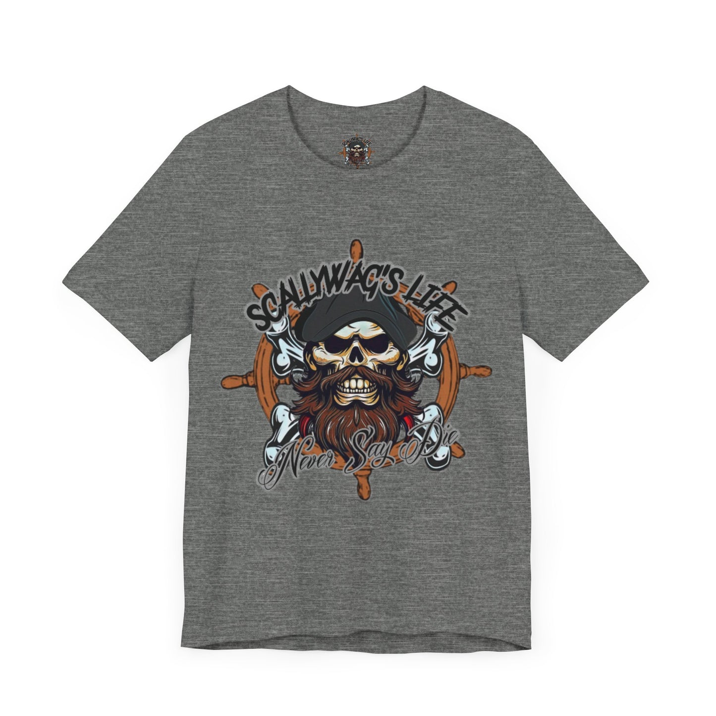 Never say die Short Sleeve Tee