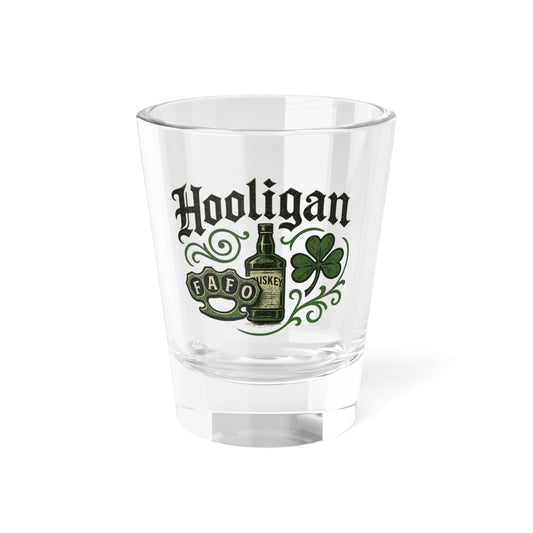 Day Shot Glass - Hooligan Design, Irish Celebration Party Favors, Perfect Gift for Friends, Barware, Home Bar Decor