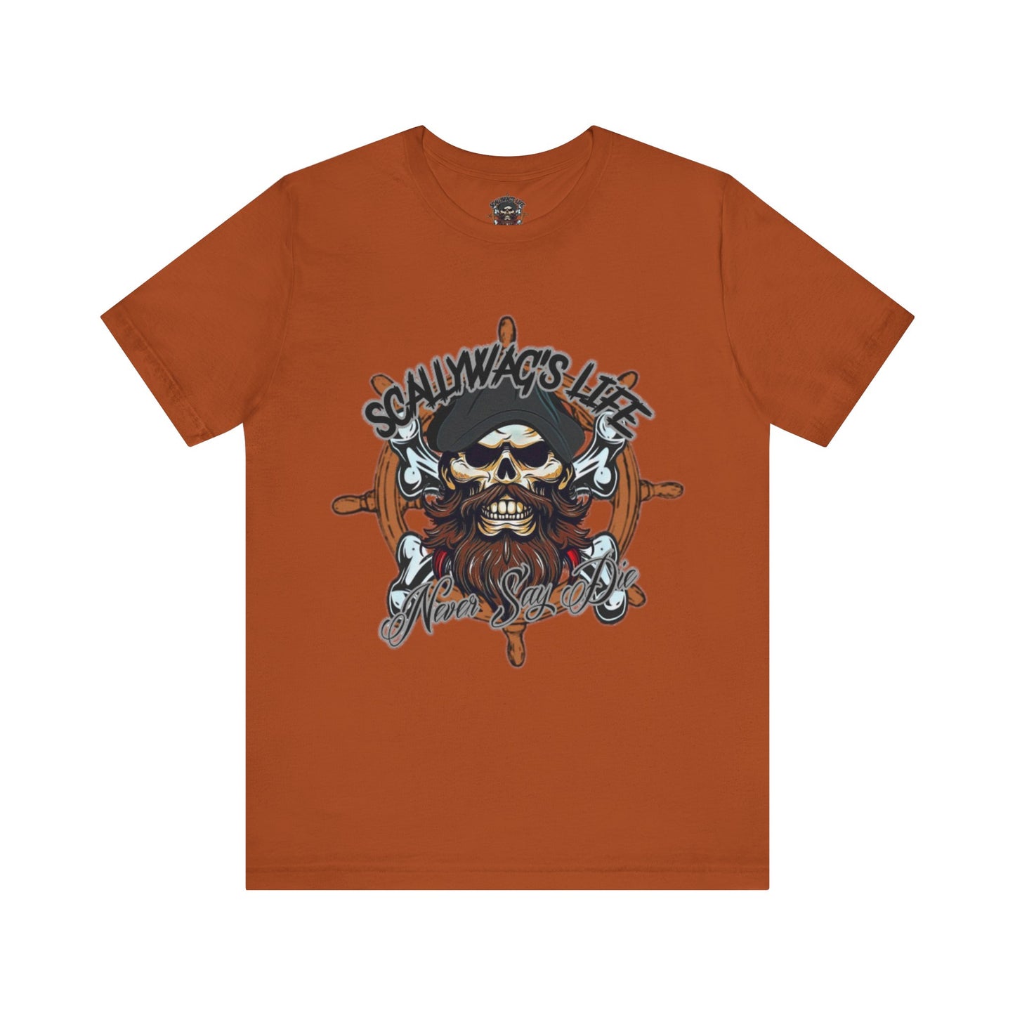 Never say die Short Sleeve Tee